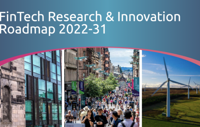 Fintech Research and Innovation Roadmap Scotland Fintech