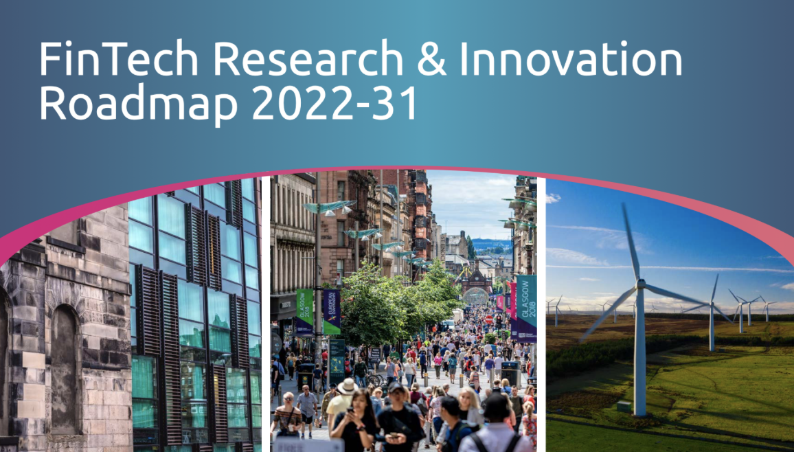 Fintech Research and Innovation Roadmap Scotland Fintech